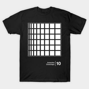Oversteps - Autechre - Minimal Graphic Artwork Design T-Shirt